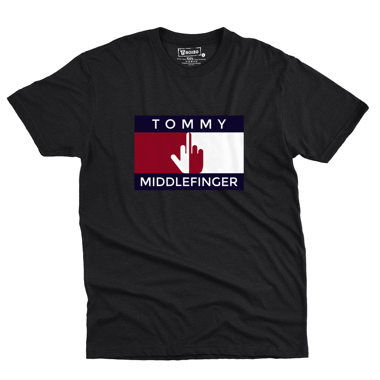 Pánské tričko s potiskem “Tommy Middlefinger”