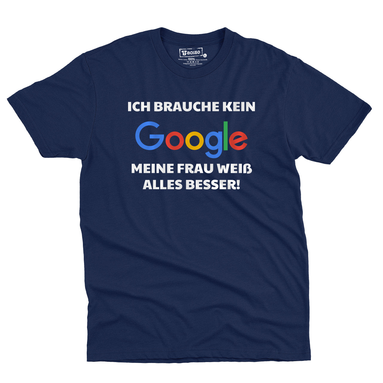 Pánské tričko s potiskem "Nepotřebuji google" DE