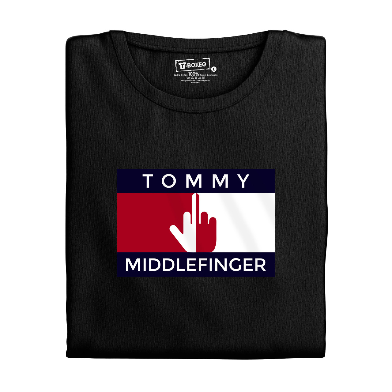 Pánské tričko s potiskem “Tommy Middlefinger”