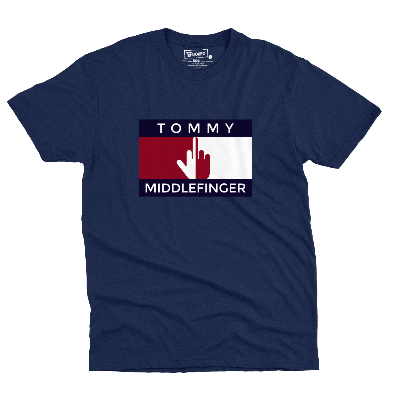 Pánské tričko s potiskem “Tommy Middlefinger”